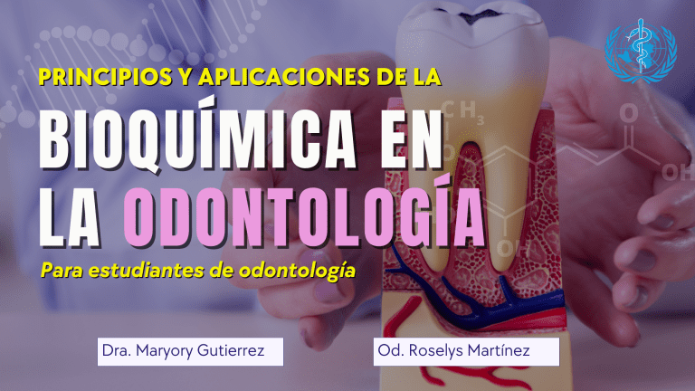 Principios y Aplicaciones de la Bioquímica en la Odontología