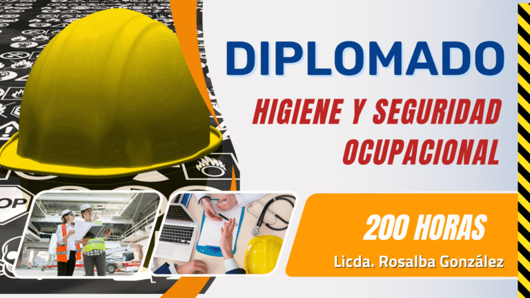 DIPLOMADO EN: HIGIENE Y SALUD OCUPACIONAL