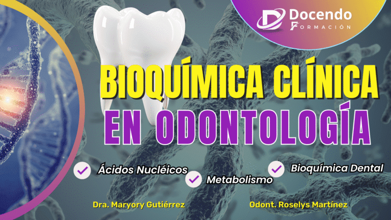 Bioquímica Clínica en Odontología: Ácidos Nucleicos, Metabolismo y Bioquímica Bucal